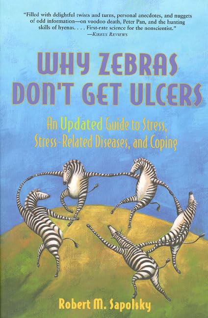 Why zebras don't get ulcers Cover