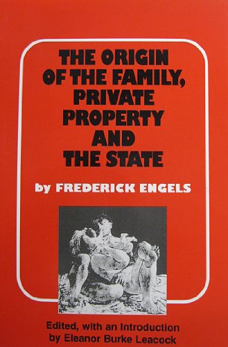 The origin of the family, private property, and the state, in the light of the researches of Lewis H. Morgan Cover