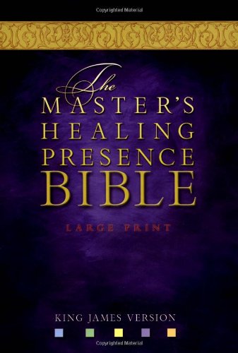 The Master's Healing Presence Bible (Bible Av) Cover