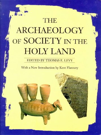 The Archaeology of Society in the Holy Land Cover