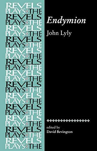 Endymion (The Revels Plays) Cover