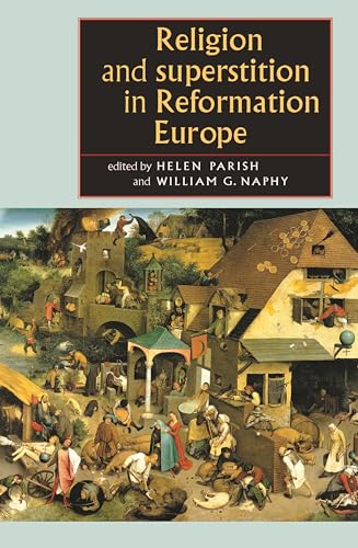 Religion and superstition in Reformation Europe Cover