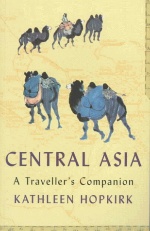 A traveller's companion to Central Asia Cover