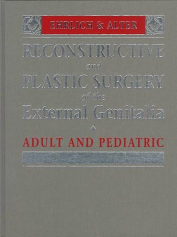 Reconstructive and Plastic Surgery of the External Genitalia Cover