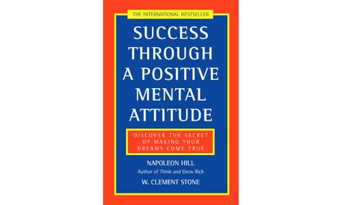 Success Through a Positive Mental Attitude Cover