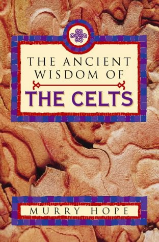 The ancient wisdom of the Celts Cover
