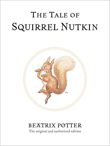 The Tale of Squirrel Nutkin (The World of Beatrix Potter) Cover