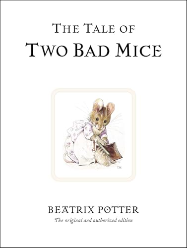 The Tale of Two Bad Mice (The World of Beatrix Potter) Cover