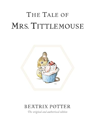 The Tale of Mrs. Tittlemouse (The World of Beatrix Potter) Cover