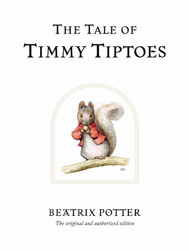 The Tale of Timmy Tiptoes (The World of Beatrix Potter) Cover