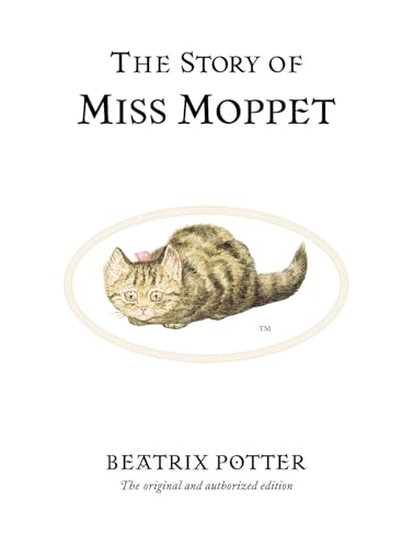 The Story of Miss Moppet (The World of Beatrix Potter) Cover
