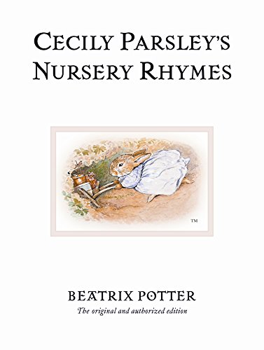 Cecily Parsley's Nursery Rhymes (The World of Beatrix Potter) Cover