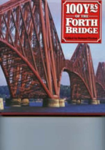 100 Years of the Forth Bridge Cover
