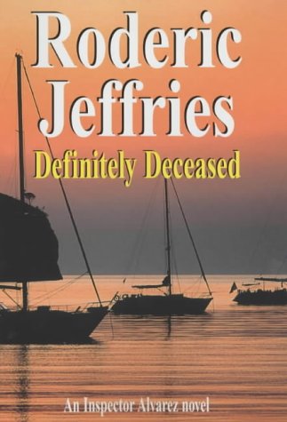 Definitely Deceased (Inspector Alvarez Novels) Cover