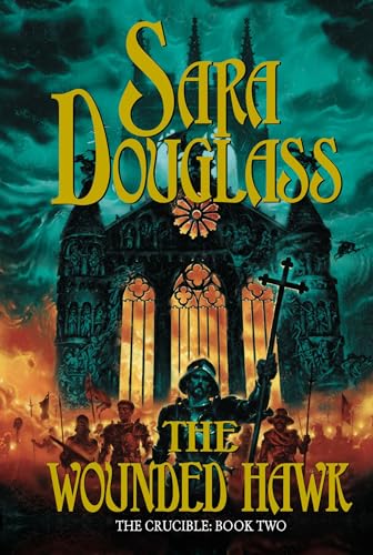 The Wounded Hawk (The Crucible, Book Two) Cover