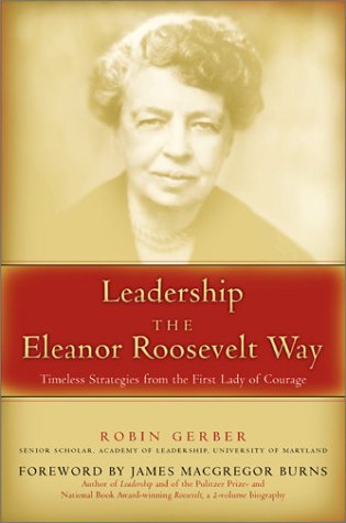 Leadership the Eleanor Roosevelt way Cover