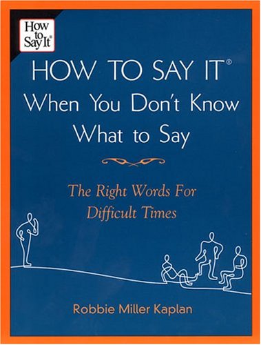 How to say it when you don't know what to say Cover