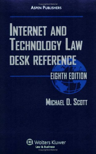 Internet and Technology Law Desk Reference (Practitioner Title) Cover