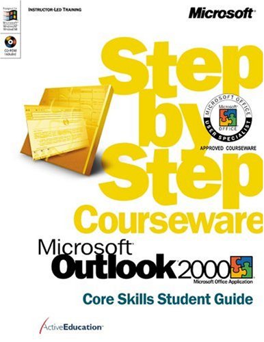 Microsoft Outlook 2000 Step by Step Courseware Core Skills Student Guide (w/CD-ROM) Cover