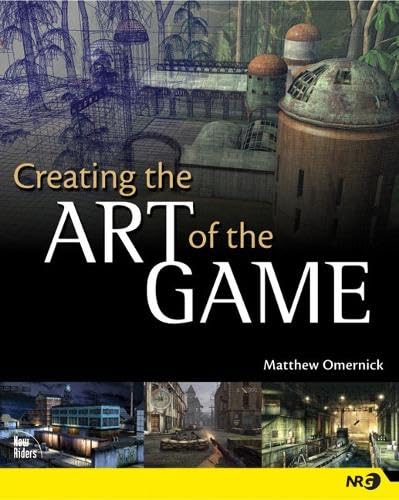 Creating the Art of the Game (New Riders Games) Cover