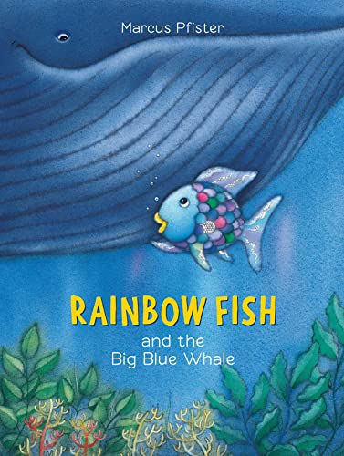 Rainbow fish and the big blue whale Cover