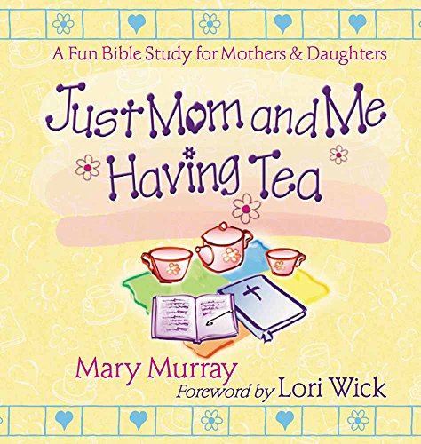Just Mom and Me Having Tea Cover