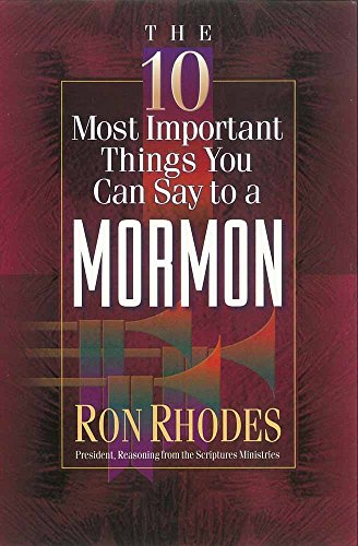 The 10 Most Important Things You Can Say to a Mormon (The 10 Most Important Things) Cover