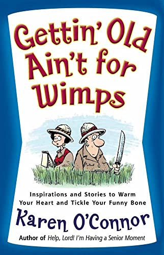 Gettin' Old Ain't for Wimps Cover