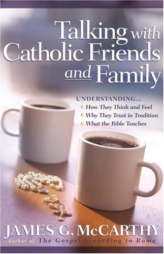 Talking with Catholic Friends and Family Cover