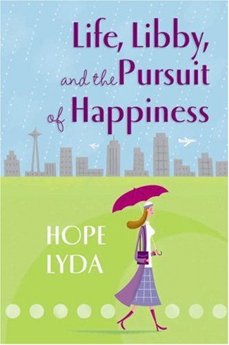Life, Libby, and the pursuit of happiness Cover