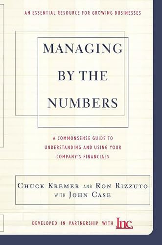 Managing by the numbers : b a commonsense guide to understanding and using your company's financials Cover