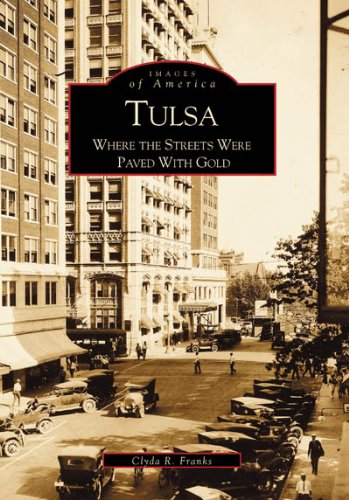 Tulsa   Where the Streets Were Paved With Gold   (OK) Cover