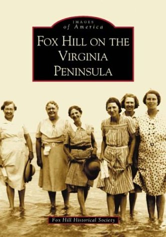 Fox Hill on the Virginia Peninsula Cover