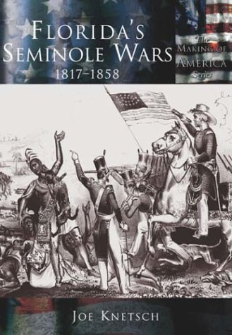 Florida's Seminole Wars, 1817-1858 Poster