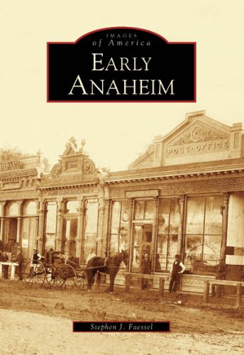 Early Anaheim   (CA) Cover