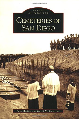 Cemeteries Of San Diego, CA (Images of America (Arcadia Publishing)) Cover