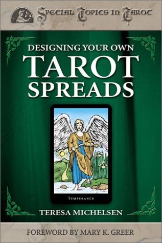 Designing Your Own Tarot Spreads (Special Topics in Tarot) Cover