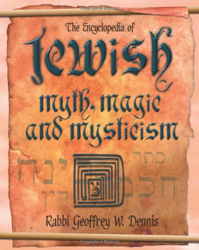 Encyclopedia of Jewish Myth, Magic and Mysticism Cover