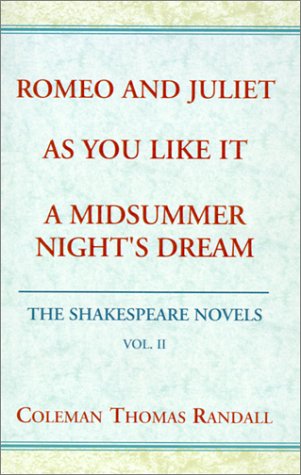 Romeo and Juliet & As You Like It & A Midsummer Night's Dream (The Shakespeare Novels) Cover