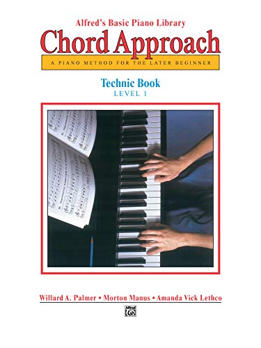 Alfred's Basic Piano, Chord Approach Technic Book 1 (Alfred's Basic Piano Library) Cover