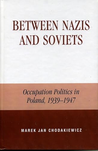 Between Nazis and Soviets Cover