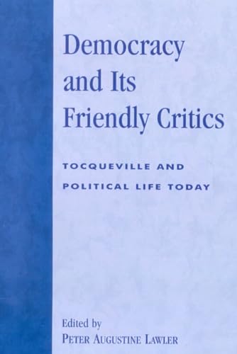 Democracy and Its Friendly Critics Cover