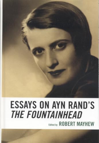 Essays on Ayn Rand's The fountainhead Cover