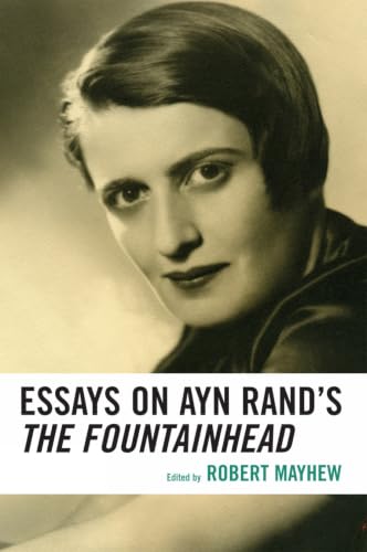 Essays on Ayn Rand's The fountainhead Cover