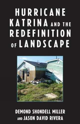 Hurricane Katrina and the redefinition of landscape Cover