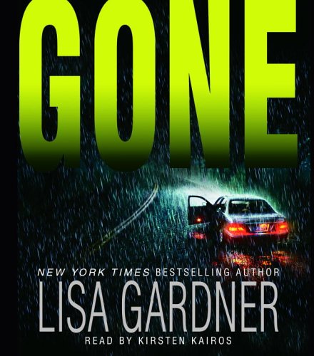 Gone (Gardner, Lisa (Spoken Word)) Cover