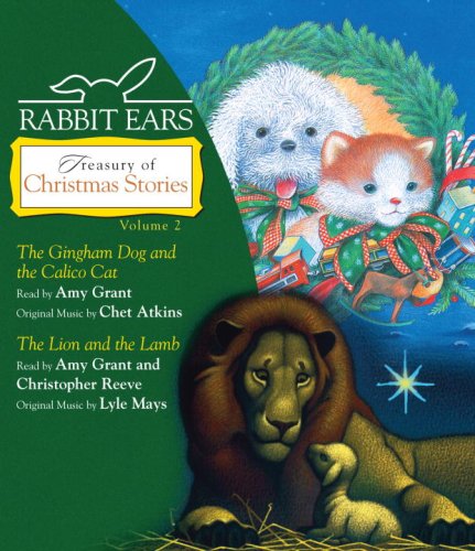 Rabbit Ears Treasury of Christmas Stories: Volume Two: Gingham Dog and Calico Cat, Lion and Lamb Poster