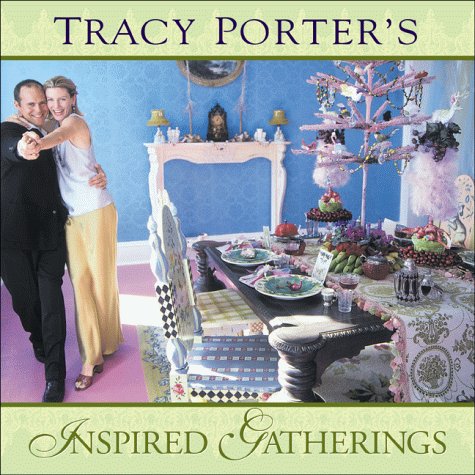 Tracy Porters Inspired Gatherings Cover