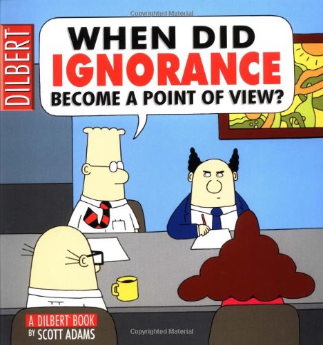 When did ignorance become a point of view? Cover