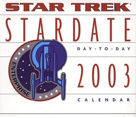 Star Trek Stardate 2003 Block Calendar Cover
